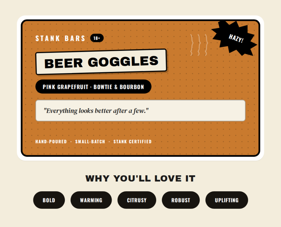 A stylized graphic card for Stank Bars Beer Goggles, featuring a warm orange card with black text and a cream text box, set against a light beige background. Below the card, five black pill-shaped badges read 'BOLD', 'WARMING', 'CITRUSY', 'ROBUST', and 'UPLIFTING'.