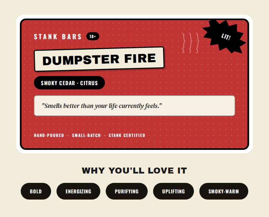 A graphic card for Stank Bars 'Dumpster Fire' scent, featuring a red background with white text and a black starburst reading 'LIFE!'. Below the card, five black pill-shaped badges list benefits: BOLD, ENERGIZING, PURIFYING, UPLIFTING, and SMOKY-WARM.