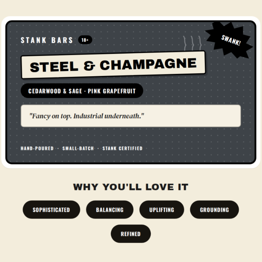 A graphic card for Stank Bars 'Steel & Champagne' fragrance, featuring a dark gray textured background with cream-colored text boxes and a black starburst reading 'Swank!'. Below the card, the text 'WHY YOU'LL LOVE IT' is displayed above five black pill-shaped labels reading 'Sophisticated', 'Balancing', 'Uplifting', 'Grounding', and 'Refined' on a light beige background.