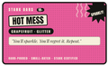 Hot Mess