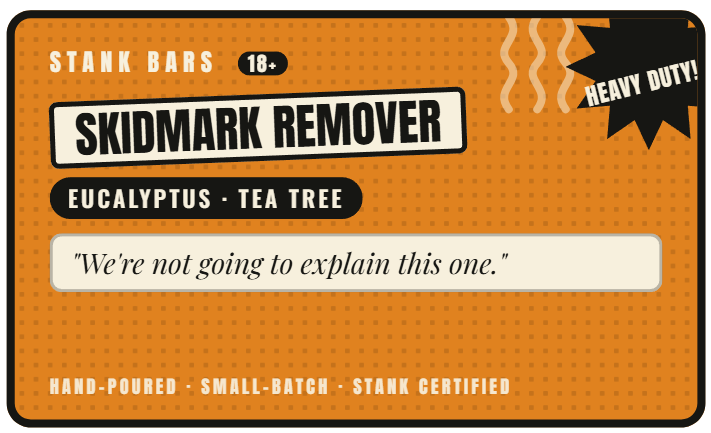 A square orange product card for Stank Bars Skidmark Remover, featuring bold black and white text, a black starburst reading 'HEAVY DUTY!', and a quote box on a clean graphic background.