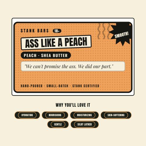 A graphic product card for Stank Bars 'Ass Like a Peach' hand-poured smoothies. The card features a peach-colored dotted background with black text and a black starburst reading 'SMOOTH!'.